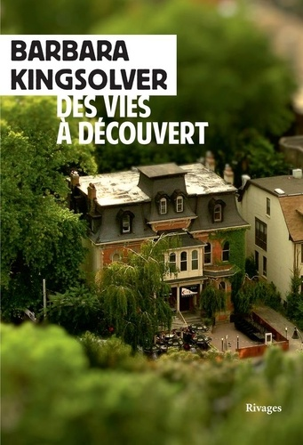 Des vies à découvert de Barbara  Kingsolver