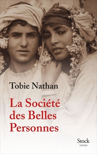 La Société des Belles Personnes de Tobie Nathan