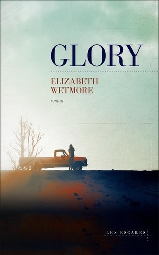 Glory de Elizabeth Wetmore