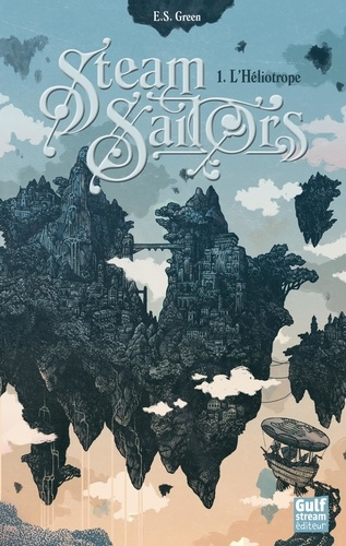 Steam Sailors Tome 1 de Ellie S Green