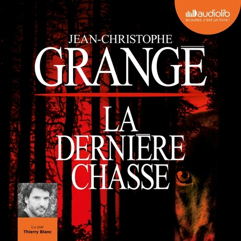 La dernière chasse de Jean-Christophe Grangé