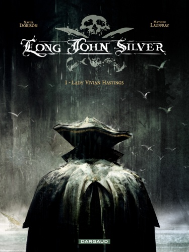 Long John Silver Tome 1 de Xavier Dorison