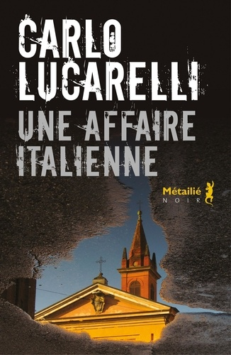 Une affaire italienne de Carlo Lucarelli