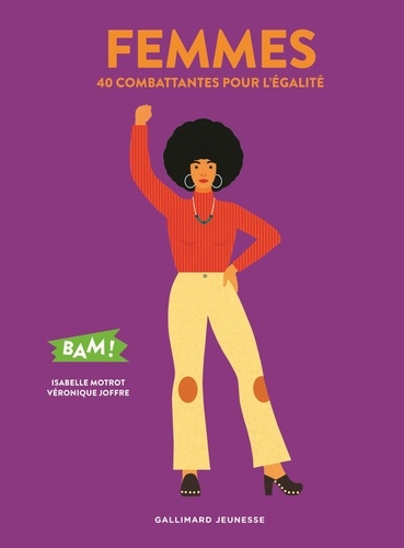 Femmes - 40 combattantes pour l'égalité de Isabelle Motrot