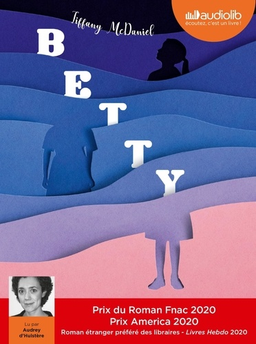 Betty - version audio de Tiffany McDaniel