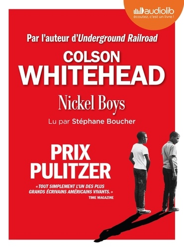 Nickel Boys - version audio de Colson Whitehead