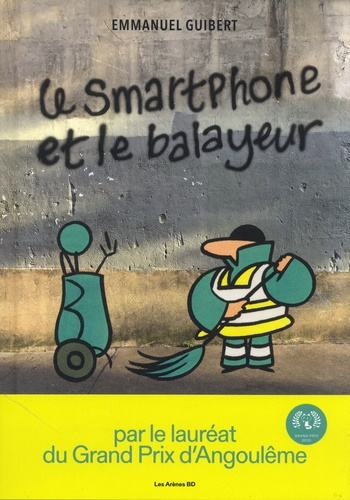 Le smartphone et le balayeur de Emmanuel Guibert