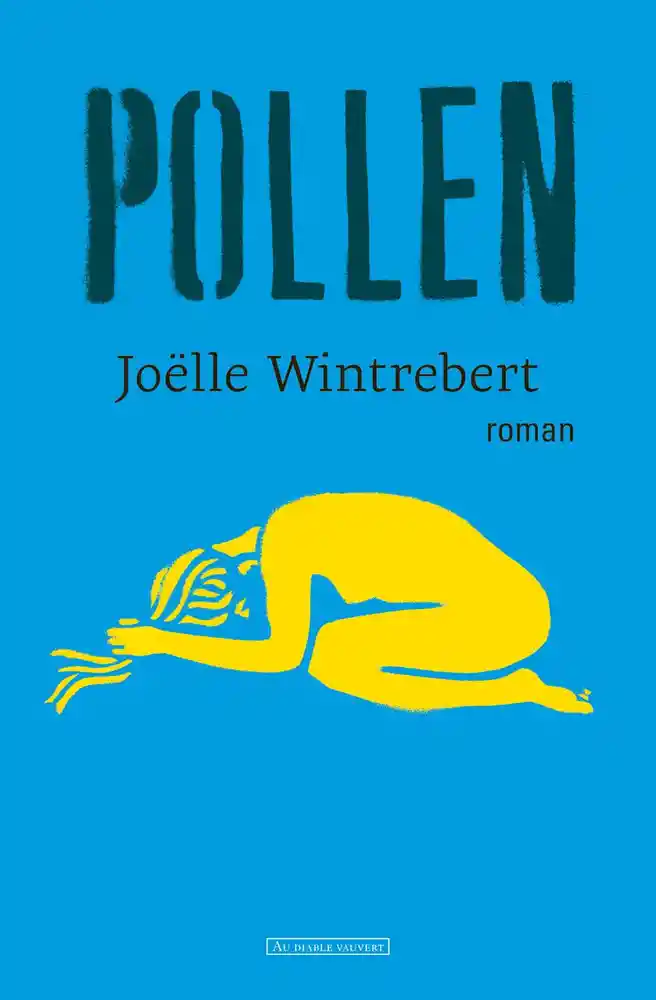 Pollen de Joëlle Wintrebert