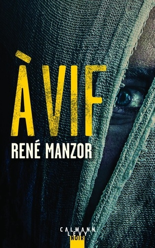 A vif de René Manzor