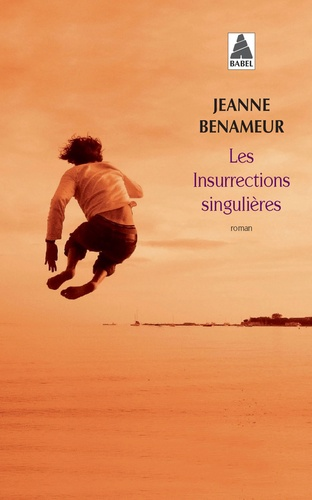 Les insurrections singulières de Jeanne Benameur