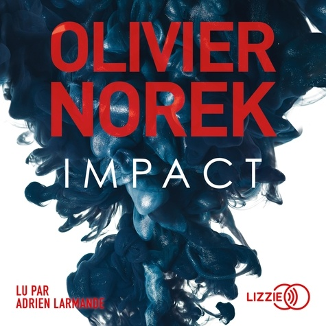 Impact de Olivier  Norek 