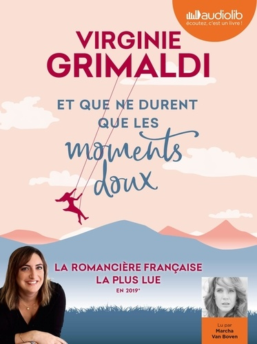 Et que ne durent que les moments doux de Virginie Grimaldi