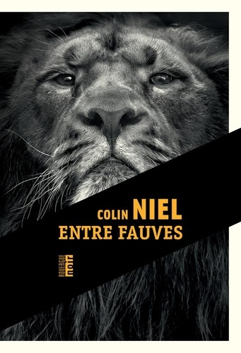 Entre fauves de Colin Niel