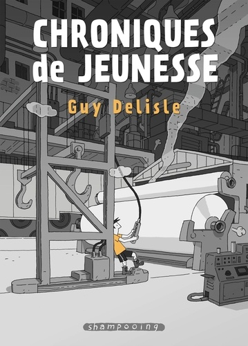 Chroniques de jeunesse de Guy Delisle