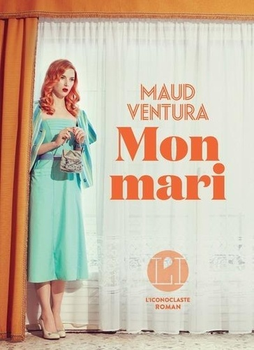 Mon mari de Maud Ventura