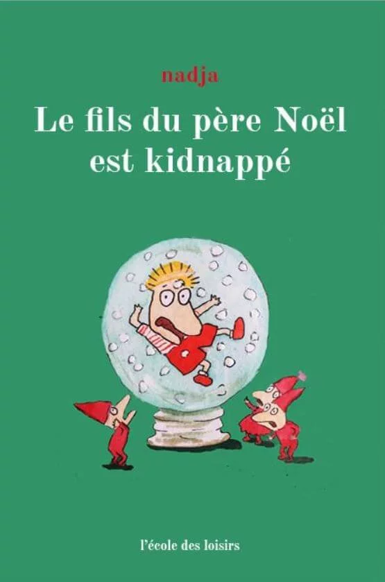 Couverture : Le fils du père Noël est kidnappé