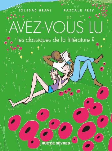 Avez-vous lu les classiques de la littérature ? - tome 4 de Soledad Bravi