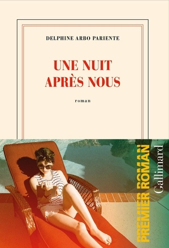 Une nuit après nous de Delphine  Arbo Pariente