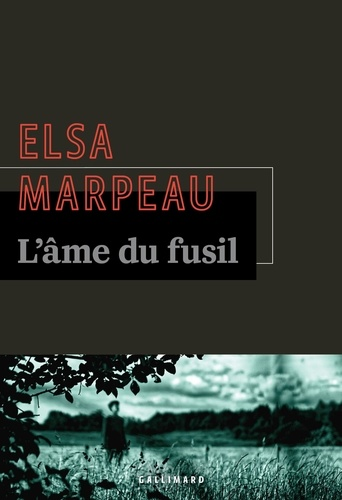 L’âme du fusil de Elsa Marpeau