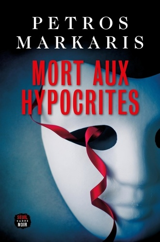 Mort aux hypocrites de Petros Markaris