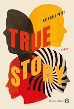 True story de Kate  Reed Petty