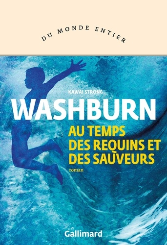 Au temps des requins et des sauveurs de Kawai  Strong Washburn