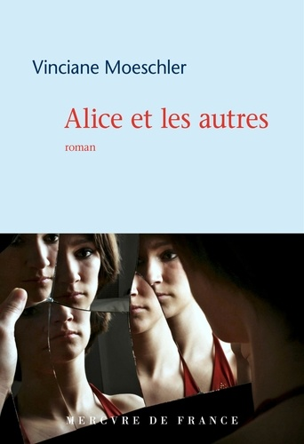 Alice et les autres de Vinciane Moeschler