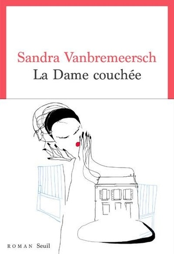 La dame couchée de Sandra Vanbremeersch