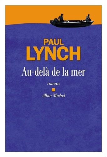 Au-delà de la mer de Paul Lynch