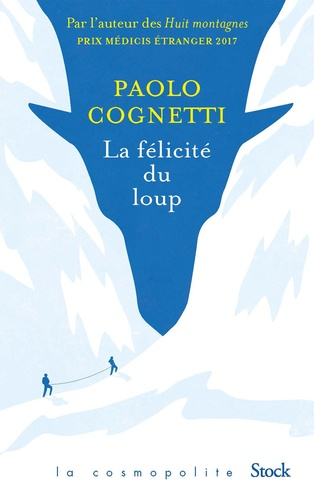 La félicité du loup de Paolo Cognetti