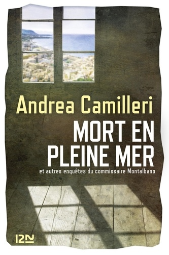 Mort en pleine mer - Et autres enquêtes du commissaire Montalbano de Andrea Camilleri