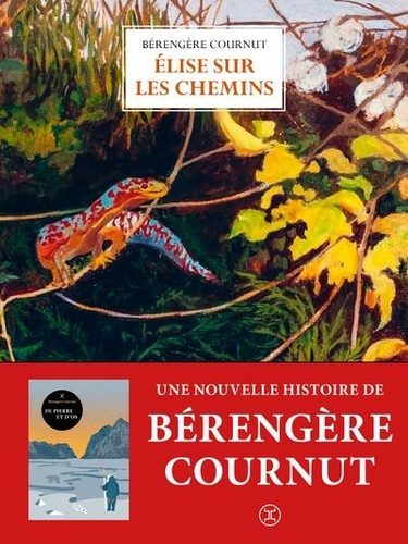 Elise sur les chemins de Bérangère Cournut