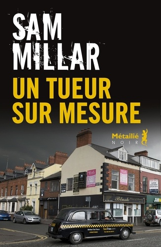 Un tueur sur mesure de Sam Millar