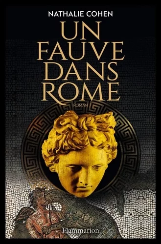 Couverture : Un fauve dans Rome - Une enquête de Marcus Alexander