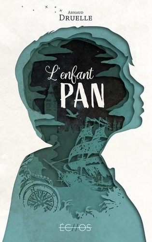 L'Enfant-Pan de Arnaud Druelle