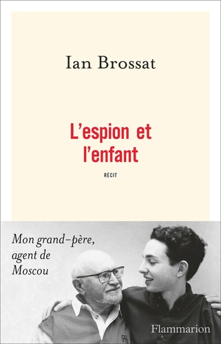 L'espion et l'enfant de Ian Brossat