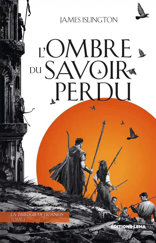 La trilogie de Licanius Tome 1 de James Islington