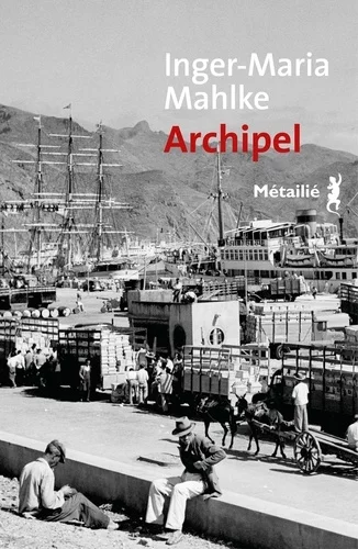 Archipel de Inger-Maria Mahlke