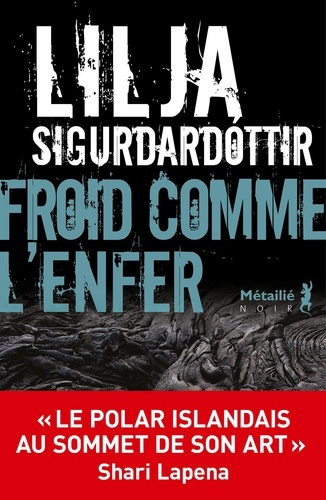Froid comme l'enfer de Lilja Sigurdardóttir