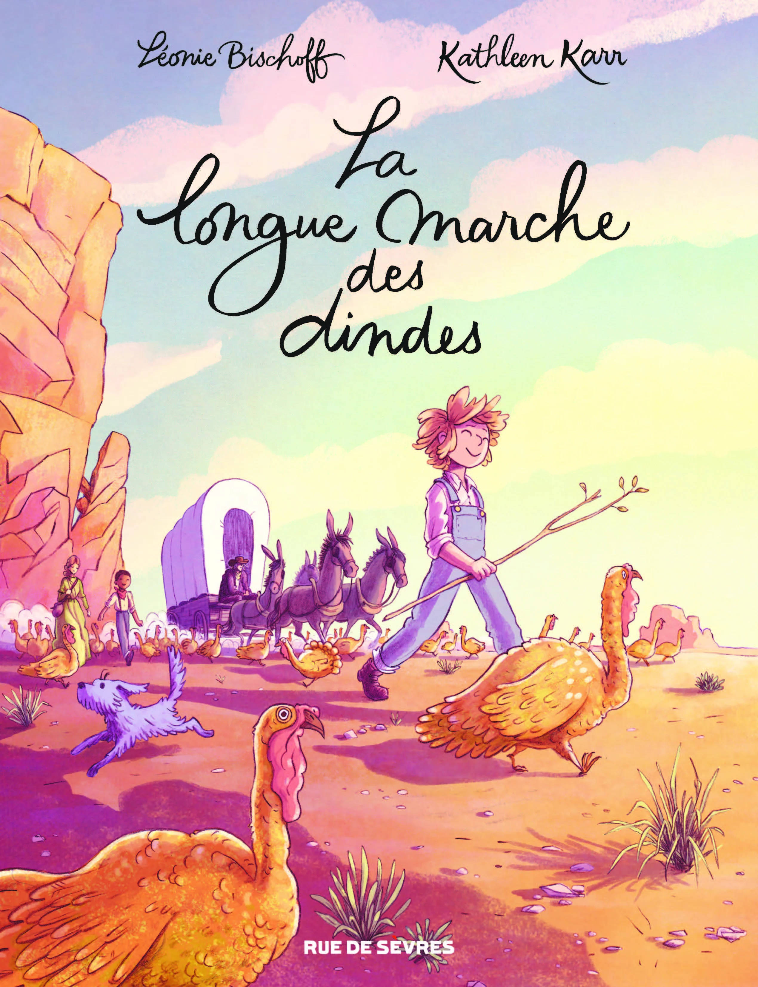 La longue marche des dindes de Kathleen Karr