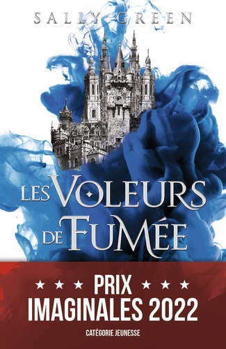 Les voleurs de fumée Tome 1 de Sally Green