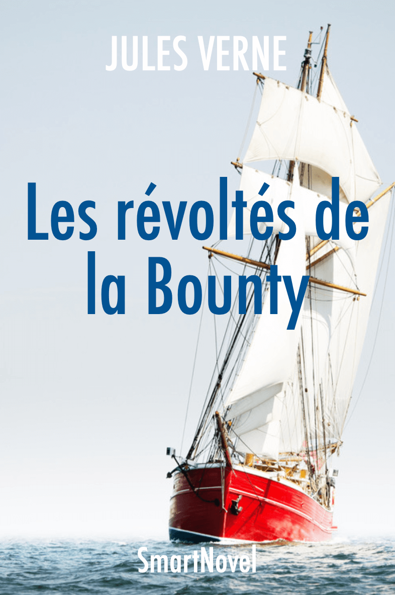 Les révoltés de la Bounty de Jules Verne