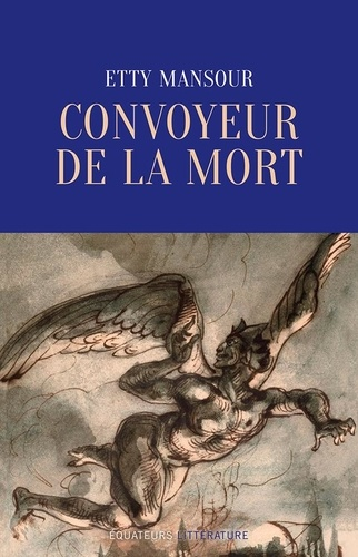 Convoyeur de la mort de Etty Mansour