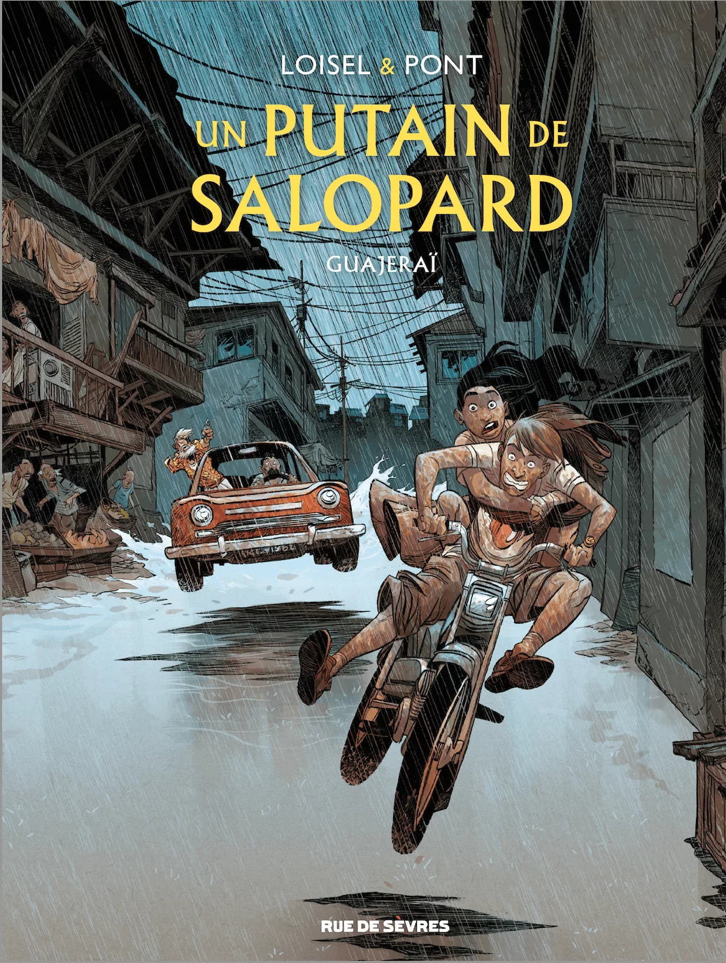 Un putain de salopard - Tome 3 de Régis Loisel