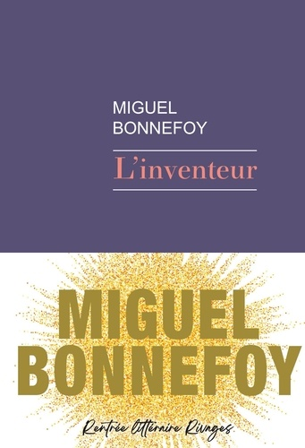 L'inventeur de Miguel Bonnefoy