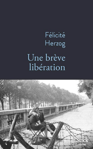 Une brève libération de Félicité Herzog
