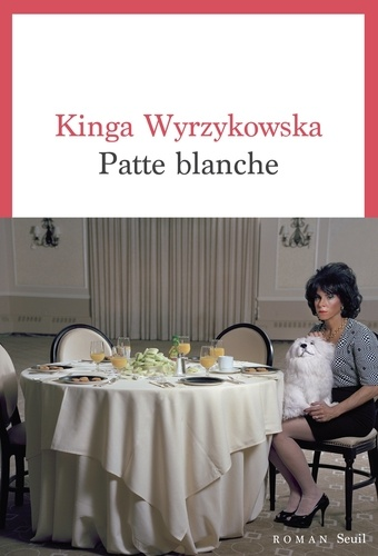 Patte blanche de Kinga Wyrzykowska