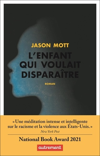 L'enfant qui voulait disparaître de Jason Mott