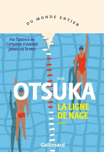 La ligne de nage de Julie Otsuka