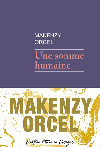 Une somme humaine de Makenzy Orcel